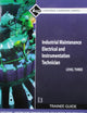 Industrial Maintenance Electrical & Instrumentation Technician, Level 3: Trainee Guide, 3rd Edition