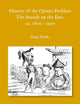 History of the Opium Problem: The Assault on the East, ca. 1600-1950 (Sinica Leidensia, 105)