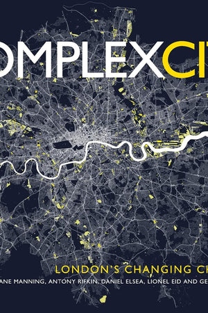 Complex City: London's Changing Character