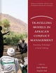 Travelling Models in African Conflict Management: Translating Technologies of Social Ordering (Africa-Europe Group for Interdisciplinary Studies, 13)