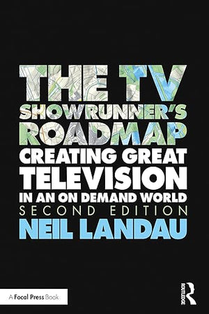 The TV Showrunner's Roadmap