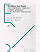Worlding the Brain: Neurocentrism, Cognition and the Challenge of the Arts and Humanities (Experimental Practices, 3)