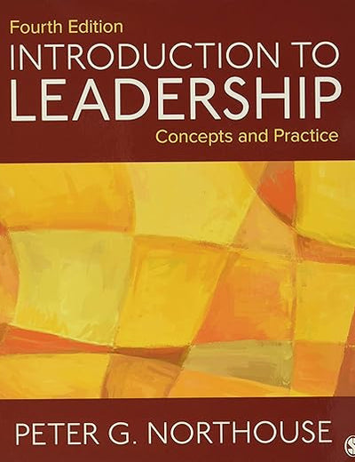 Introduction to Leadership: Concepts and Practice