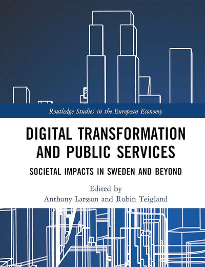 Digital Transformation and Public Services (Routledge Studies in the European Economy)