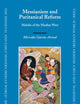 Messianism and Puritanical Reform: Mahdīs of the Muslim West (The Medieval and Early Modern Iberian World, 29)