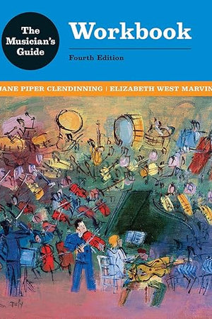 The Musician's Guide to Theory and Analysis
