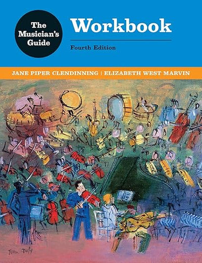 The Musician's Guide to Theory and Analysis