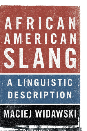 African American Slang: A Linguistic Description