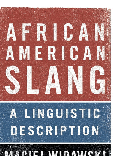 African American Slang: A Linguistic Description