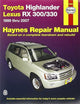 Toyota Highlander & Lexus RX-300/330, 1999 thru 2007 (Haynes Repair Manual)