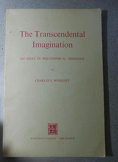 The Transcendental Imagination: An Essay in Philosophical Theology
