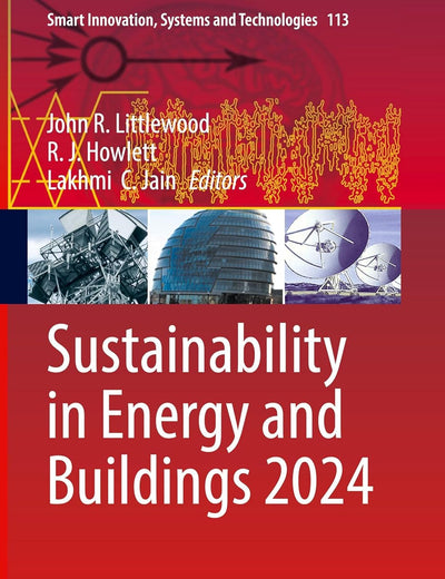 Sustainability in Energy and Buildings 2024 (Smart Innovation, Systems and Technologies, 113)