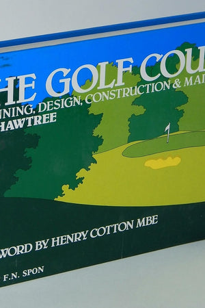 The Golf Course: Planning, design, construction and management