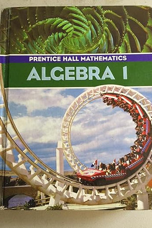 Algebra 1 (Prentice Hall Mathematics)