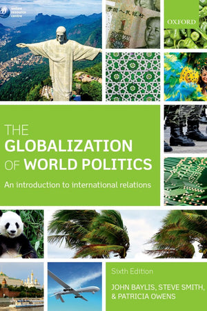The Globalization of World Politics: An Introduction to International Relations
