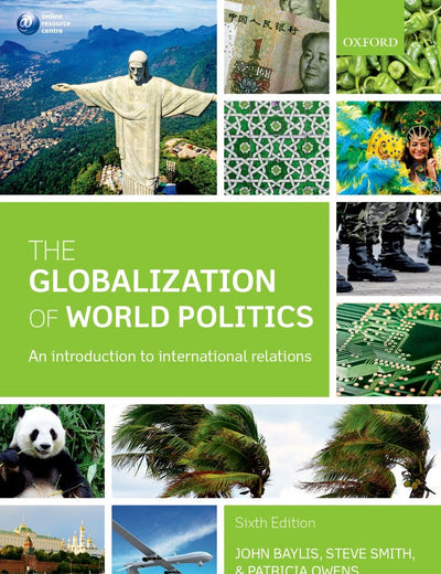 The Globalization of World Politics: An Introduction to International Relations