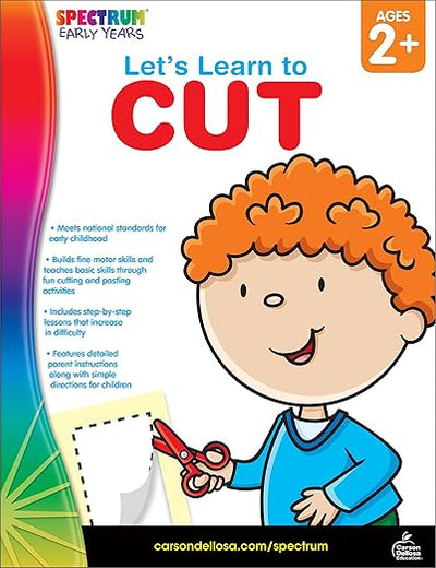 Spectrum Early Years Let's Learn to Cut Preschool Workbook, PreK Toddler Activity Book With Cutting and Pasting Activities, Scissor Skills for Kids Ages 3-5, Fine Motor Skills Toys for 2-3 Year Old