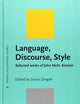 Language, Discourse, Style (Linguistic Approaches to Literature)