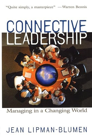 Connective Leadership: Managing in a Changing World