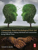 Community-Based Psychological First Aid: A Practical Guide to Helping Individuals and Communities during Difficult Times