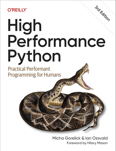 High Performance Python: Practical Performant Programming for Humans