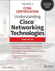 Understanding Cisco Networking Technologies, Volume 1: Exam 200-301 (CCNA Certification, 1)