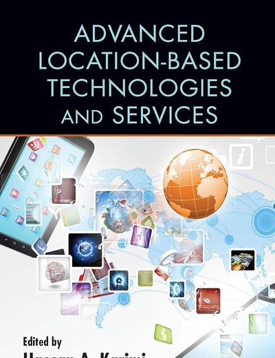 Advanced Location-Based Technologies and Services