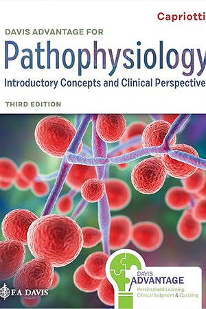 Davis Advantage for Pathophysiology: Introductory Concepts and Clinical Perspectives