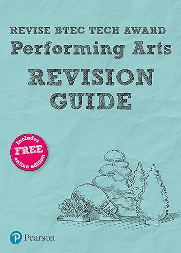 Revise BTEC Tech Award Performing Arts Revision Guide: (with free online edition)