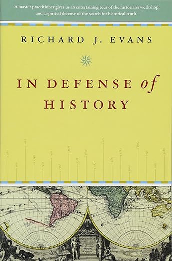 In Defense of History