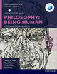 IB Philosophy Being Human Course Book: Oxford IB Diploma Program