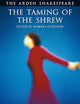 The Taming of The Shrew: Third Series (Arden Shakespeare)