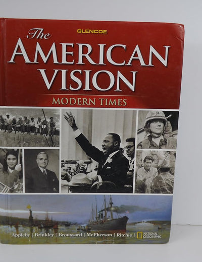 The American Vision: Modern Times, Student Edition (UNITED STATES HISTORY (HS))