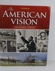 The American Vision: Modern Times, Student Edition (UNITED STATES HISTORY (HS))