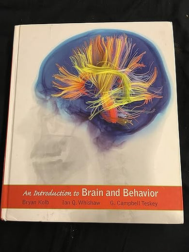 An Introduction to Brain and Behavior