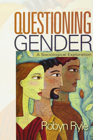 Questioning Gender: A Sociological Exploration