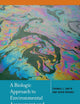 A Biologic Approach to Environmental Assessment and Epidemiology