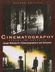 Cinematography: Theory and Practice: Image Making for Cinematographers and Directors (Volume 1)