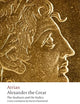 Alexander the Great: The Anabasis and the Indica (Oxford World's Classics)