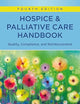 Hospice & Palliative Care Handbook, Fourth Edition: Quality, Compliance, and Reimbursement