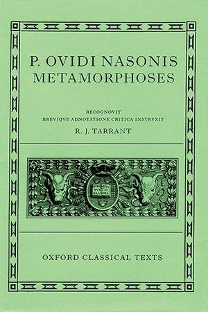 Metamorphoses (Oxford Classical Texts)