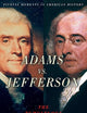 Adams vs. Jefferson: The Tumultuous Election of 1800
