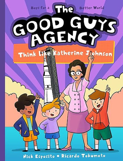 The Good Guys Agency: Think Like Katherine Johnson