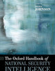 The Oxford Handbook of National Security Intelligence