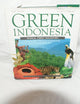 Green Indonesia: Tropical Forest Encounters