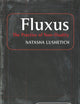 Fluxus: The Practice of Non-Duality (Consciousness, Literature and the Arts, 41)