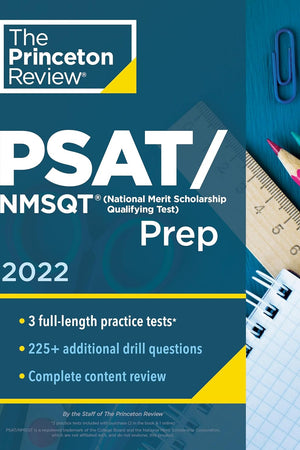Princeton Review PSAT/NMSQT Prep, 2022: 3 Practice Tests + Review & Techniques + Online Tools (2022) (College Test Preparation)