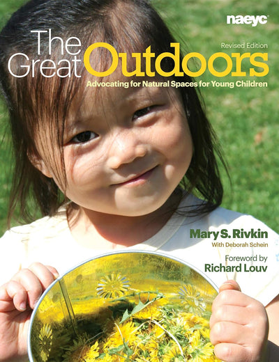 The Great Outdoors: Advocating for Natural Spaces for Young Children