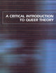 A Critical Introduction to Queer Theory