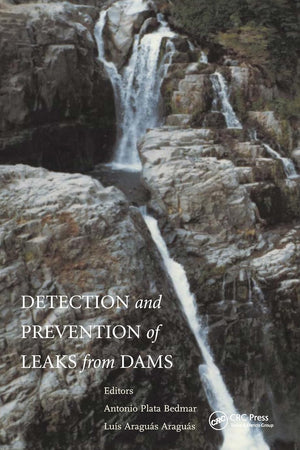 Detection and the Prevention of Leaks from Dams